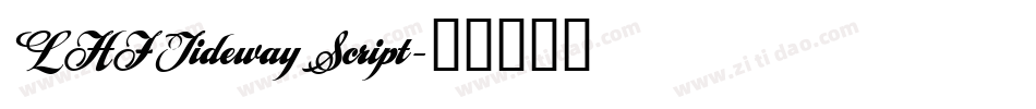 LHF Tideway Script字体转换